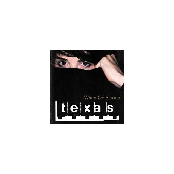 TEXAS - White On Blonde CD