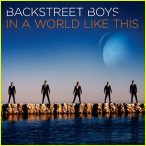 BACKSTREET BOYS - In A World Like This CD