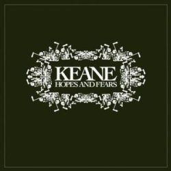 KEANE - Hopes And Fears CD