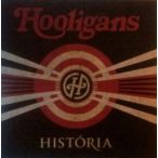 HOOLIGANS - História CD