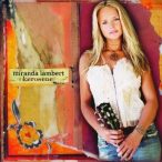 MIRANDA LAMBERT - Kerosene CD