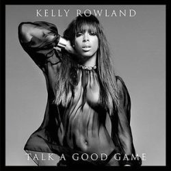KELLY ROWLAND - Talk A Good Game CD