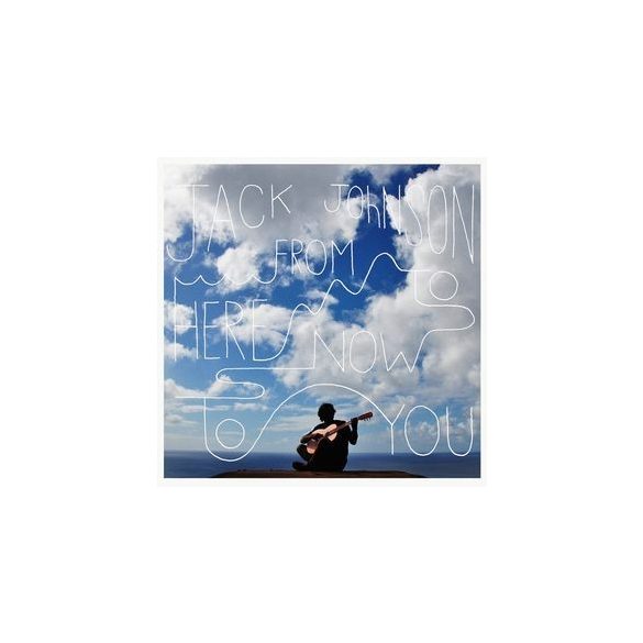 JACK JOHNSON - From Here To Now To You CD