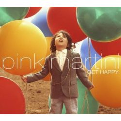 PINK MARTINI - Get Happy CD