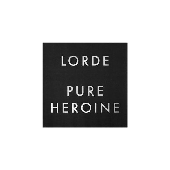 LORDE - Pure Heroin CD