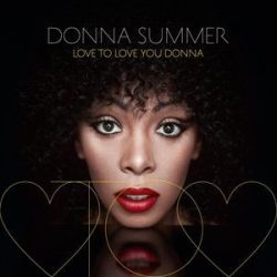 DONNA SUMMER - Love To Love You Donna CD