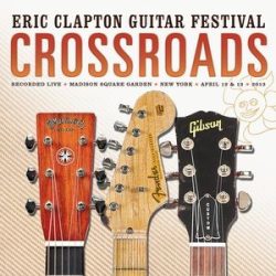 ERIC CLAPTON - Crossroads Guitar Festival 2013 / 2cd / CD