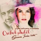   CSOBOT ADÉL - Ami A Szívemen A Számon /Szenes Iván dalai/ CD