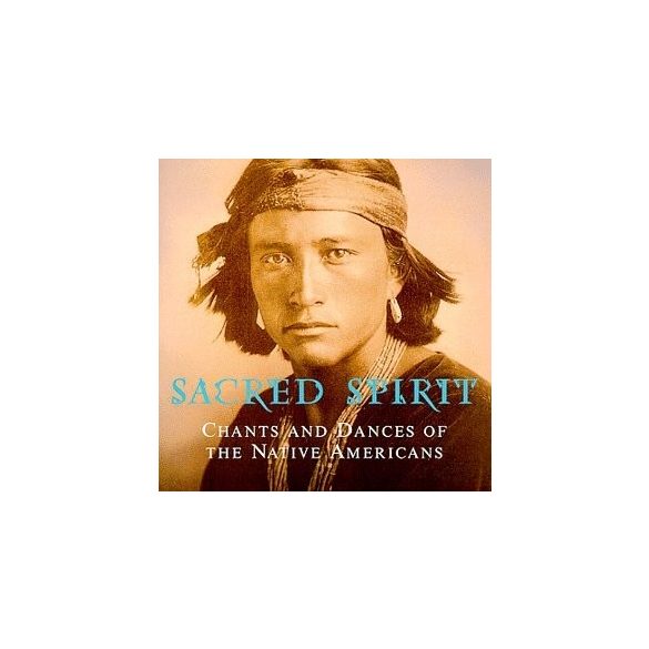 SACRED SPIRIT - Chants And Dances Of The Native Americans CD