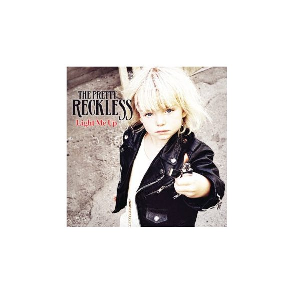 PRETTY RECKLESS - Light Me Up CD