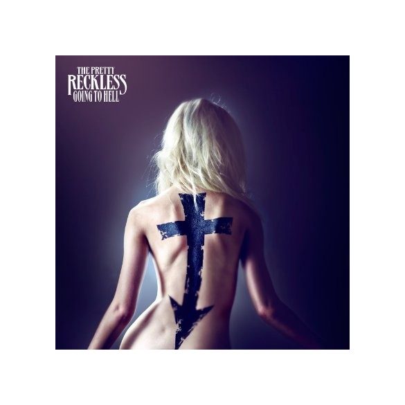 PRETTY RECKLESS - Going To Hell CD