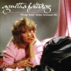 AGNETHA FALTSKOG - Wrap You Arms Around Me CD