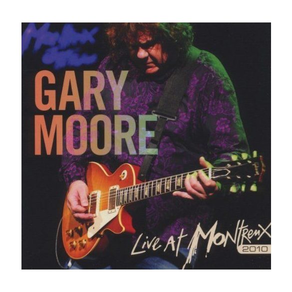 GARY MOORE - Live At Montreux 2010 CD