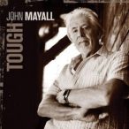 JOHN MAYALL - Tough CD