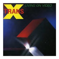 TRANS-X - Living On Video CD