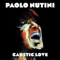 PAOLO NUTINI - Caustic Love CD