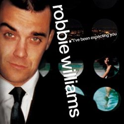 ROBBIE WILLIAMS - I've Been Expecting You CD