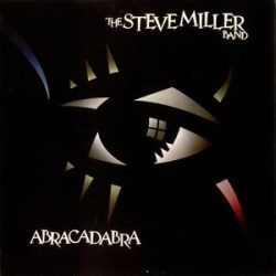 STEVE MILLER BAND - Abracadabra CD