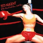 TED NUGENT - If You Can't Lick CD