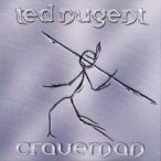 TED NUGENT - Craveman CD