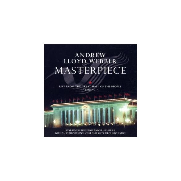 ANDREW LLOYD WEBBER - Masterpiece Live From Great Hall Of The People Beijing CD