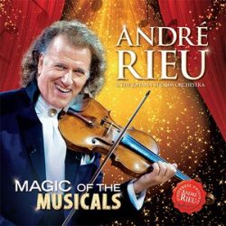 ANDRE RIEU - Magic Of The Musicals CD