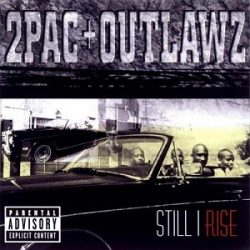 2 PAC AND OUTLAWZ - Still I Rise CD