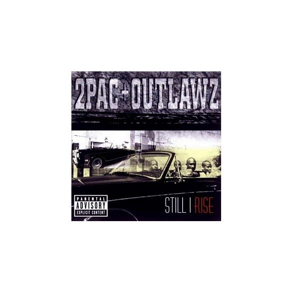 2 PAC AND OUTLAWZ - Still I Rise CD