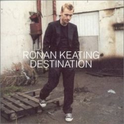 RONAN KEATING - Destination CD