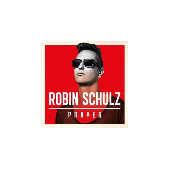 ROBIN SCHULZ - Prayer CD