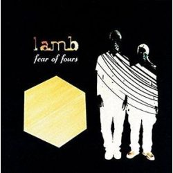LAMB - Fear Of Fours CD