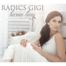 RADICS GIGI - Barna Lány CD