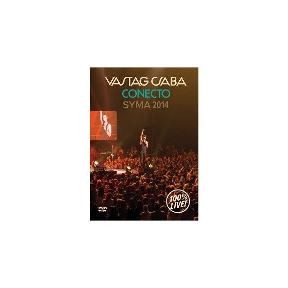 VASTAG CSABA - Conecto Syma 2014 Koncert DVD