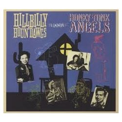   VÁLOGATÁS - Hillbilly Houn'dawgs And Honky-Tonk Angels CD