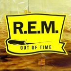 R.E.M. - Out Of Time / vinyl bakelit / LP
