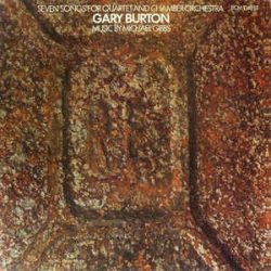   GARY BURTON - Seven Songs For Quartet And Chamber Orchestra / vinyl bakelit / LP