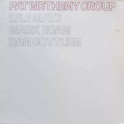 PAT METHENY GROUP - Pat Metheny Group / vinyl bakelit / LP