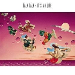 TALK TALK - It's My Life / vinyl bakelit / LP