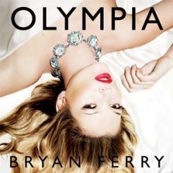 BRYAN FERRY - Olympia CD