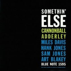 CANNONBALL ADDERLEY - Something Else CD