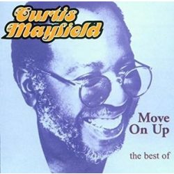 CURTIS MAYFIELD - Move On Up Best Of CD