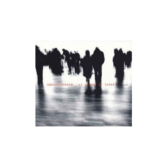 ANOUAR BRAHEM - Le Voyage De Sahar CD