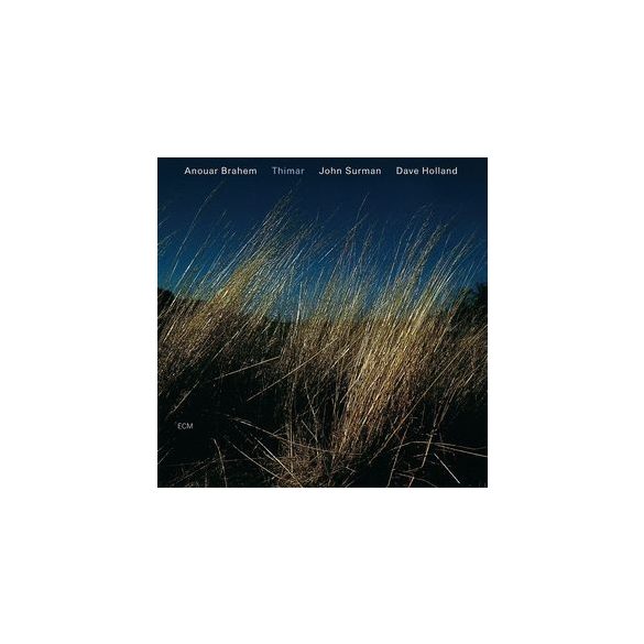 ANOUAR BRAHEM,JOHN SURMAN,DAVE HOLLAND - Thimar CD