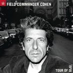 LEONARD COHEN - Field Commander Tour 79 CD