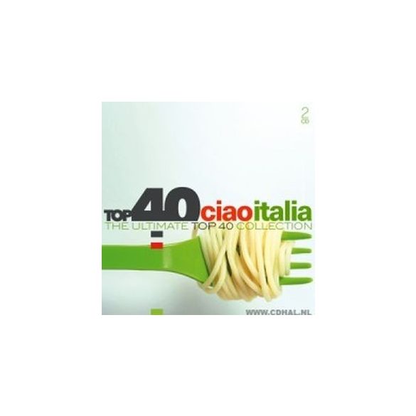 VÁLOGATÁS - Top 40 Ciao Italia / 2cd / CD