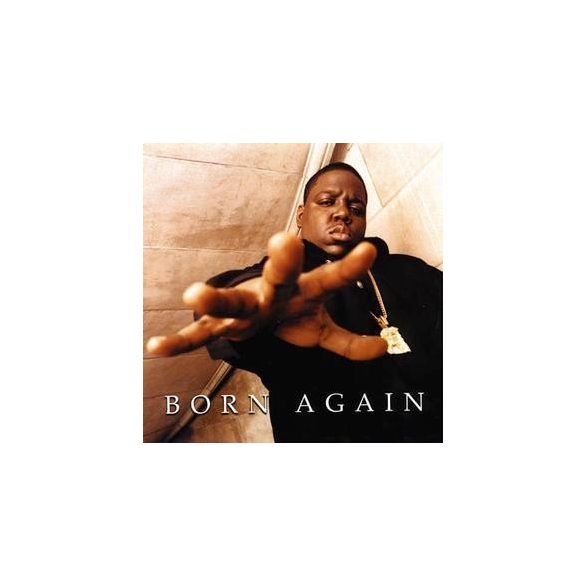 NOTORIOUS B.I.G. - Born Again  CD