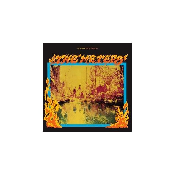 METERS - Fire On The Bayou CD