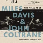   MILES DAVIS, JOHN COLTRANE - Final Tour Copenhagen 1960 / vinyl bakelit / LP