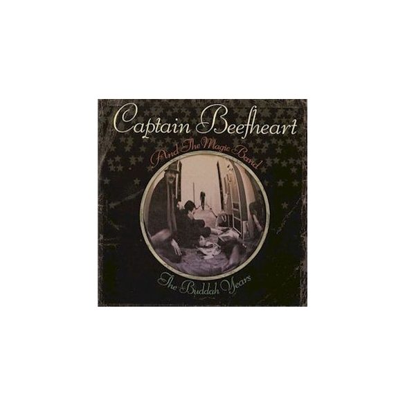 CAPTAIN BEEFHEART - Buddah Years CD