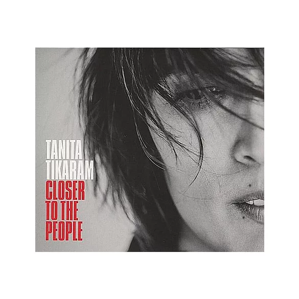 TANITA TIKARAM - Closer To The People CD